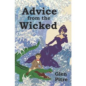 Advice from the Wicked