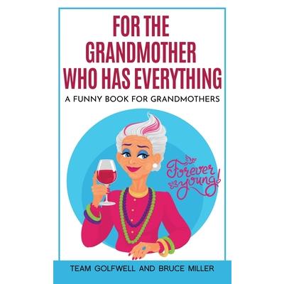 For the Grandmother Who Has Everything | 拾書所