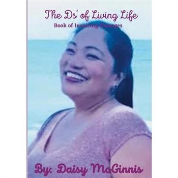 The Ds’ of Living Life
