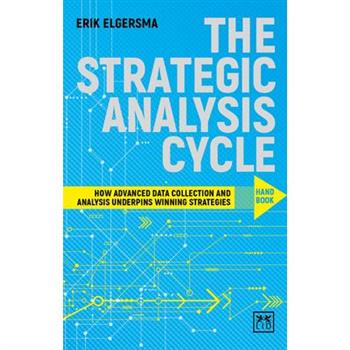 The Strategic Analysis Cycle Hand Book