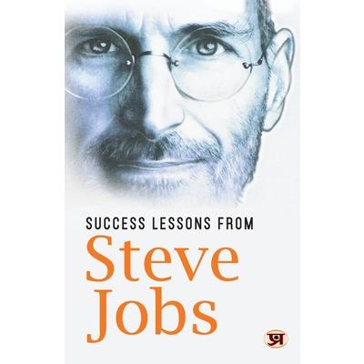 Success Lessons From Steve Jobs