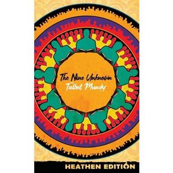 The Nine Unknown (Heathen Edition)