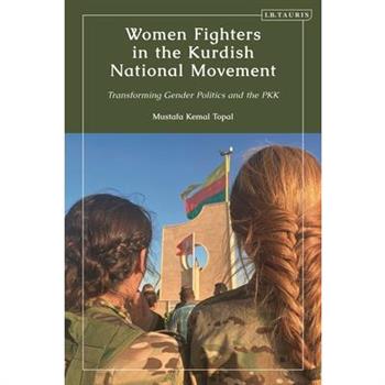 Women Fighters in the Kurdish National Movement