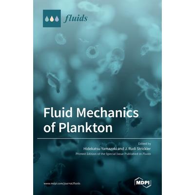 Fluid Mechanics of Plankton