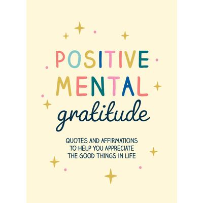 Positive Mental Gratitude | 拾書所