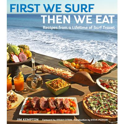 First We Surf, Then We Eat