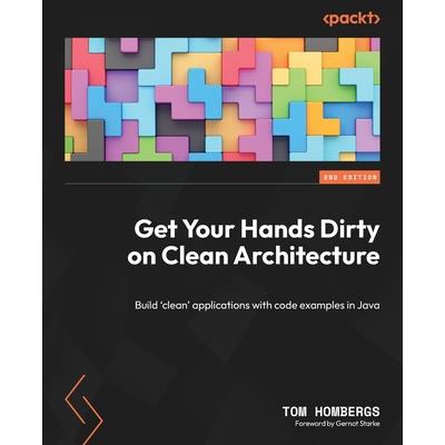 Get Your Hands Dirty on Clean Architecture | 拾書所