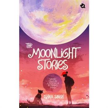 The Moonlight Stories