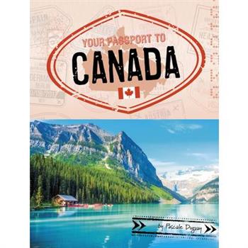 Your Passport to Canada