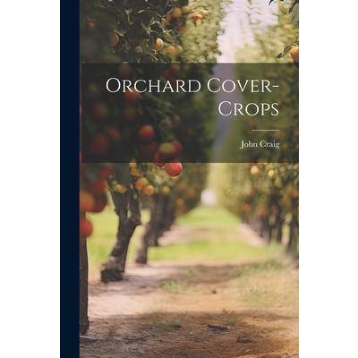 Orchard Cover-crops | 拾書所