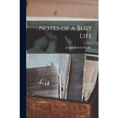 Notes of a Busy Life