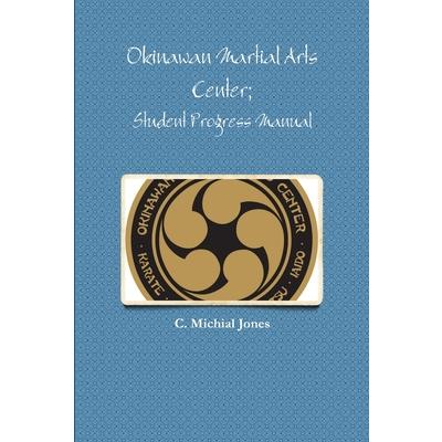 Okinawan Martial Arts Center; Student Progress Manual | 拾書所