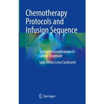 Chemotherapy Protocols and Infusion Sequence