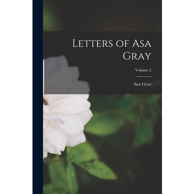 Letters of Asa Gray; Volume 2