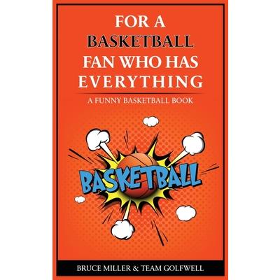 For the Basketball Player Who Has Everything | 拾書所