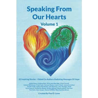Speaking From Our Hearts Volume 1