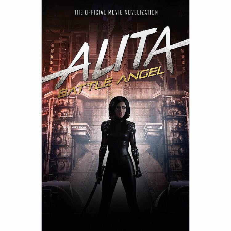 Alita: Battle Angel - The Official Movie Novelization艾莉塔：戰鬥天使 | 拾書所