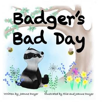 Badger’s Bad Day