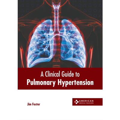 A Clinical Guide to Pulmonary Hypertension | 拾書所