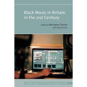 Black Music in Britain in the 21st Century