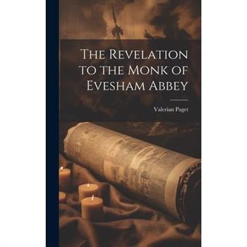 The Revelation to the Monk of Evesham Abbey