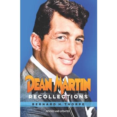 Dean Martin Recollections