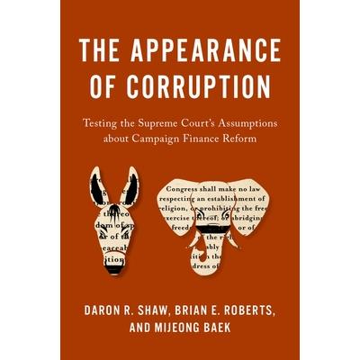 The Appearance of Corruption