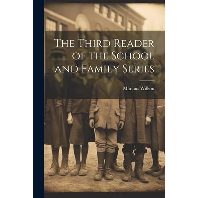 The Third Reader of the School and Family Series | 拾書所