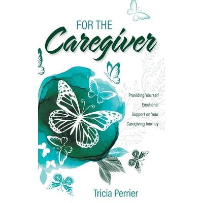 For the Caregiver