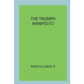 The Triumph Manifesto