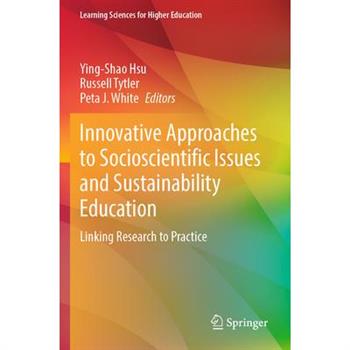 Innovative Approaches to Socioscientific Issues and Sustainability Education