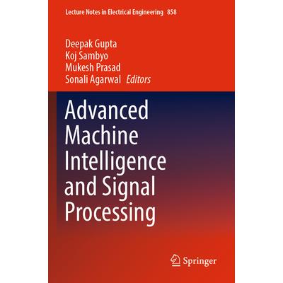 Advanced Machine Intelligence and Signal Processing | 拾書所