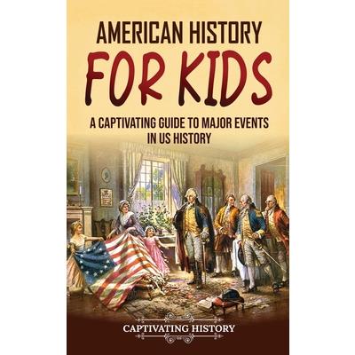 American History for Kids | 拾書所