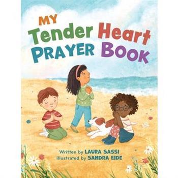 My Tender Heart Prayer Book