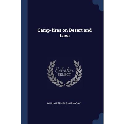 Camp-fires on Desert and Lava