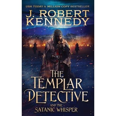 The Templar Detective and the Satanic Whisper