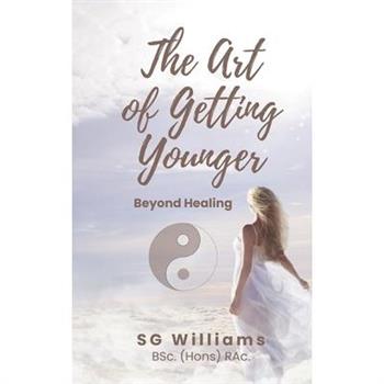 The Art of Getting Younger
