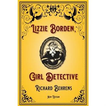 Lizzie Borden, Girl Detective