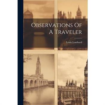 Observations Of A Traveler