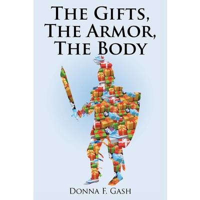 The Gifts, The Armor, The Body