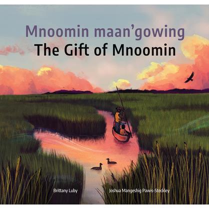 Mnoomin Maan'gowing / The Gift of Mnoomin | 拾書所