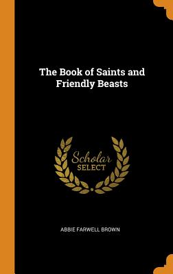 The Book of Saints and Friendly Beasts | 拾書所