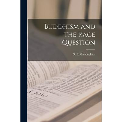 Buddhism and the Race Question