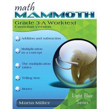 Math Mammoth Grade 3-A Worktext, Canadian Version
