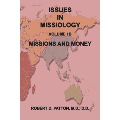 Issues in Missiology, Volume1, Part 1B
