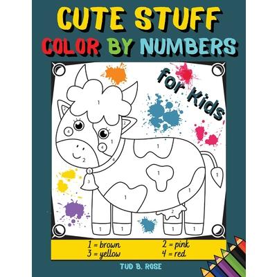 Cute Stuff Color by Numbers for Kids