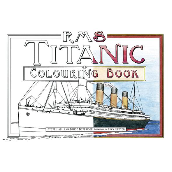 RMS Titanic Colouring Book