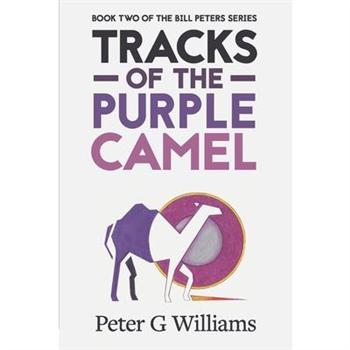 Tracks of the Purple Camel
