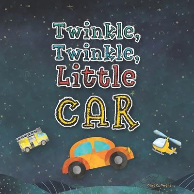 Twinkle, Twinkle, Little Car