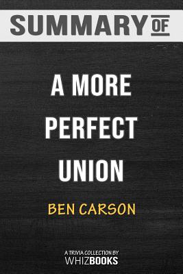 Summary of A More Perfect UnionWhat We the People Can Do to Reclaim Our Constitutional Lib